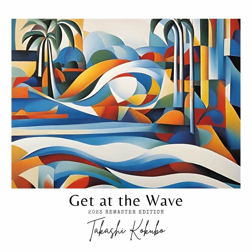 Get at the Wave 2023 Remaster Edition (Remastered) cover