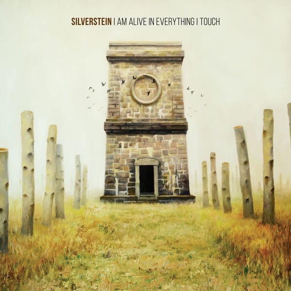 I Am Alive in Everything I Touch cover