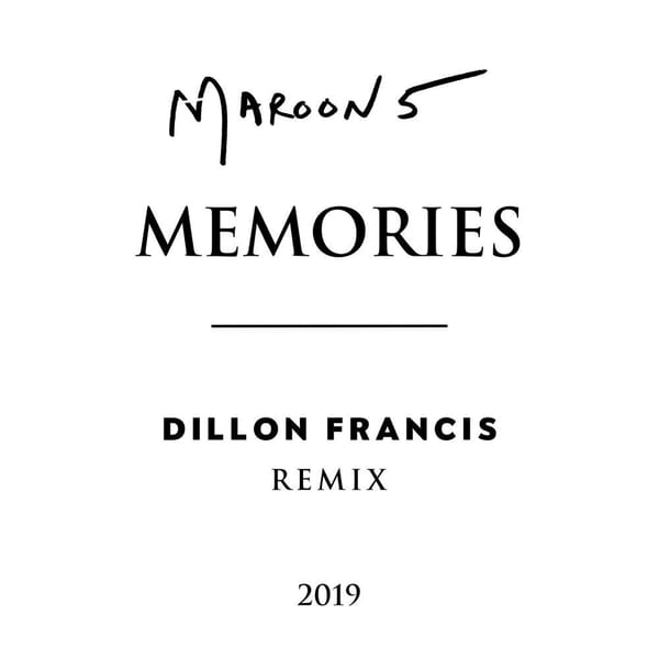 Memories (Dillon Francis Remix) cover