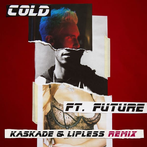 Cold (Kaskade & Lipless Remix) cover