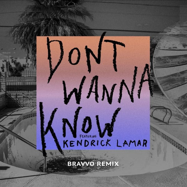 Don't Wanna Know (BRAVVO Remix) cover