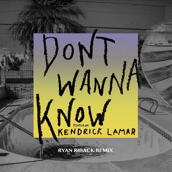 Don't Wanna Know (Ryan Riback Remix) cover