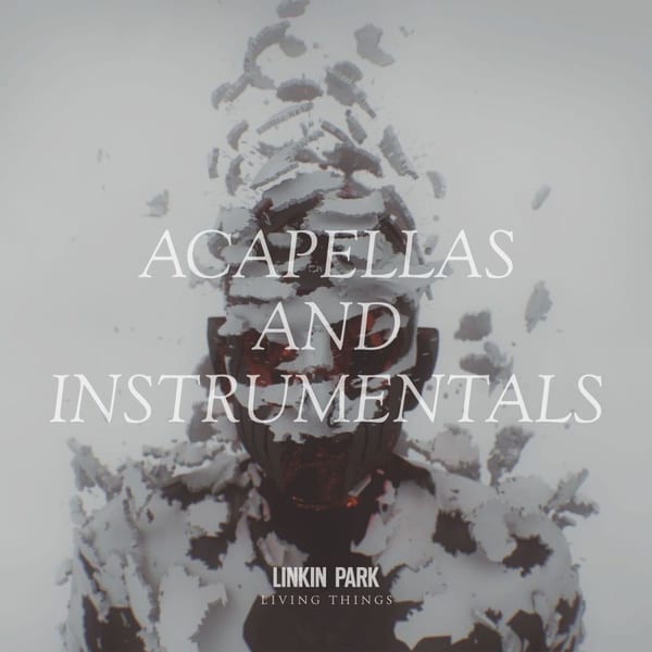 LIVING THINGS: Acapellas and Instrumentals cover