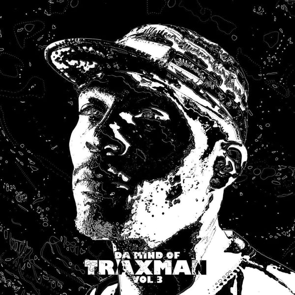 Da Mind Of Traxman Vol.3 cover