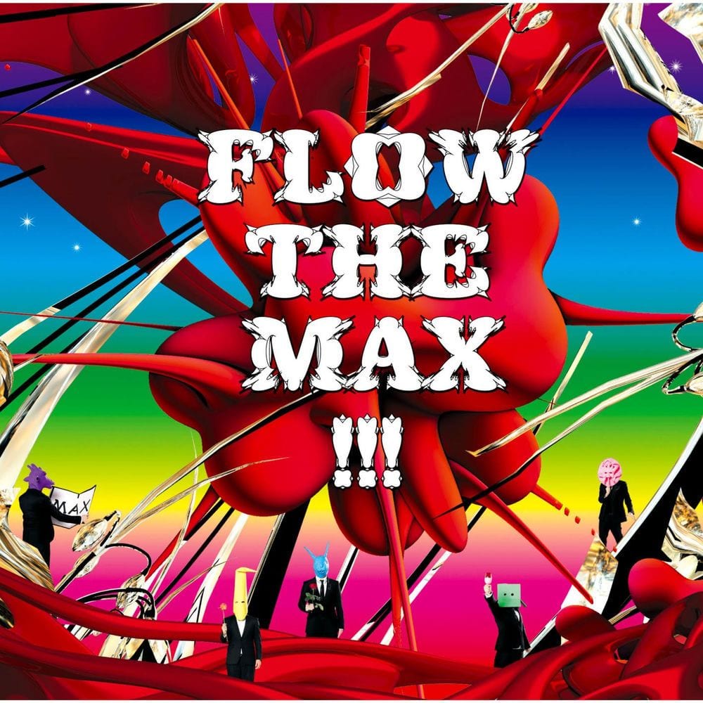 FLOW THE MAX ！！！
