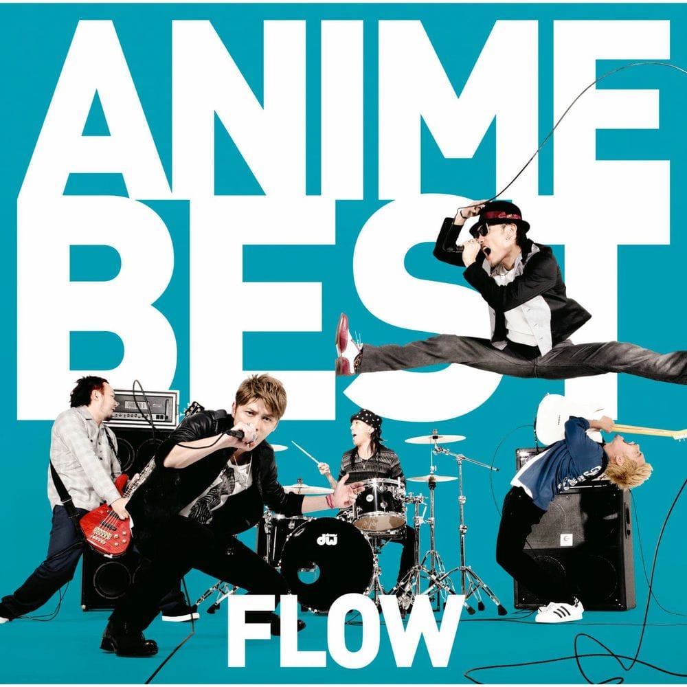 FLOW ANIME BEST 極