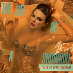 The Life of a Showgirl (Track by Track Version) album cover