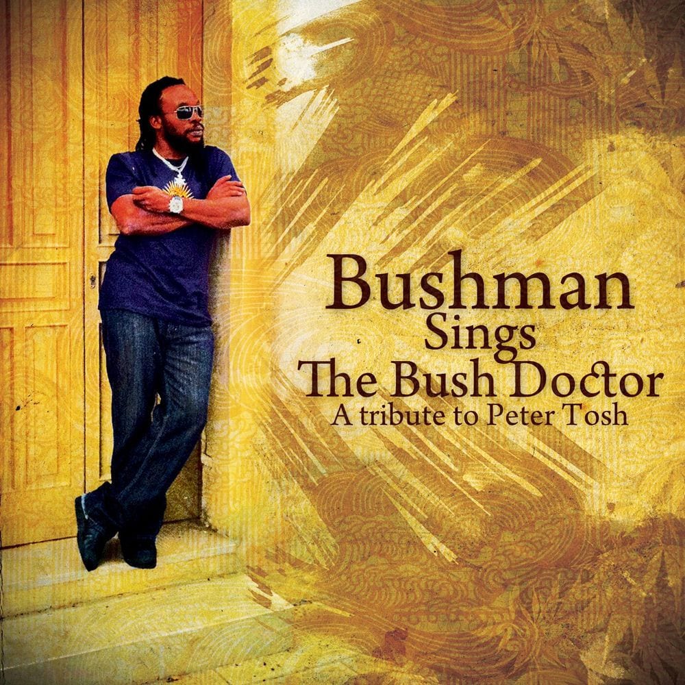 Bushman Sings the Bush Doctor: A Tribute to Peter Tosh cover