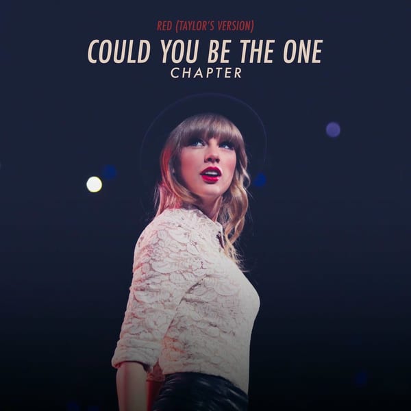 Red (Taylor’s Version): Could You Be The One Chapter cover