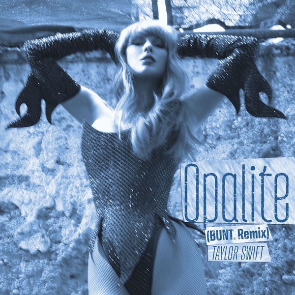 Opalite (BUNT. Remix) cover