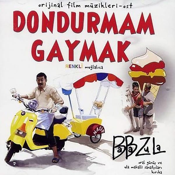 Dondurmam Gaymak (Orijinal Film Müzikleri) cover