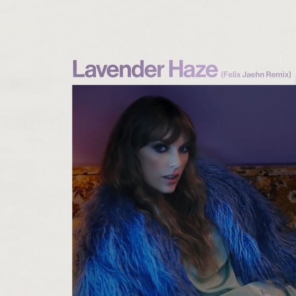 Lavender Haze (Felix Jaehn Remix) cover