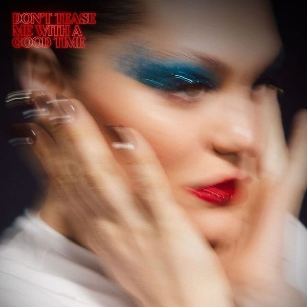 Don't Tease Me With a Good Time cover
