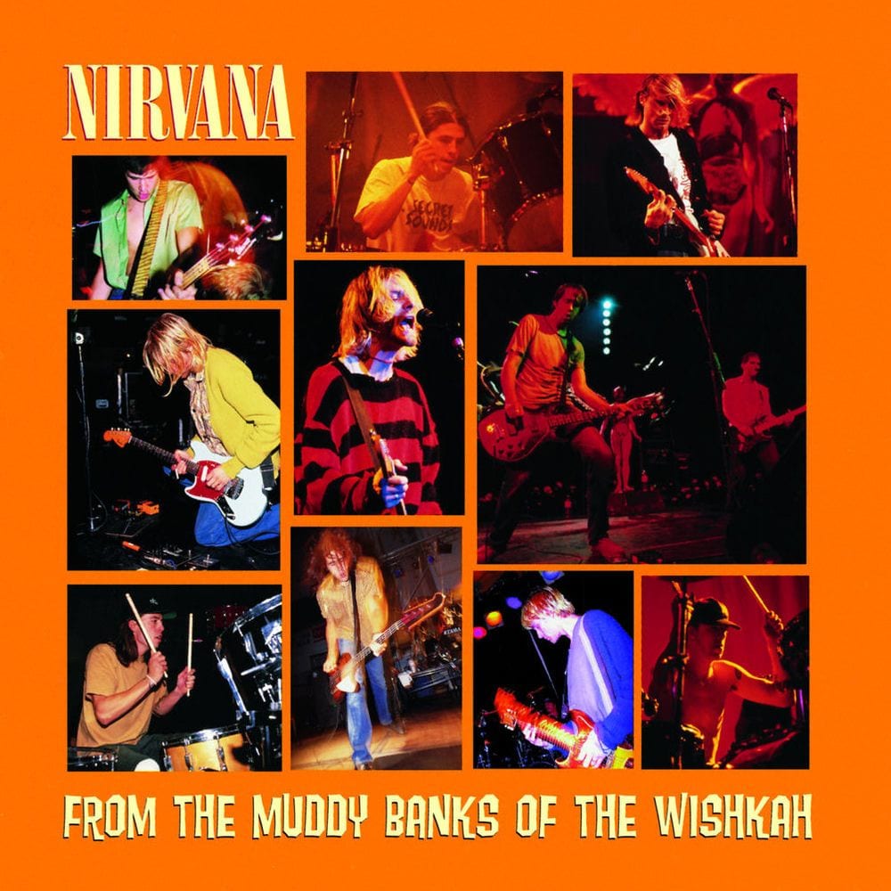 From The Muddy Banks Of The Wishkah (Live) cover