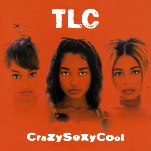 CrazySexyCool album cover