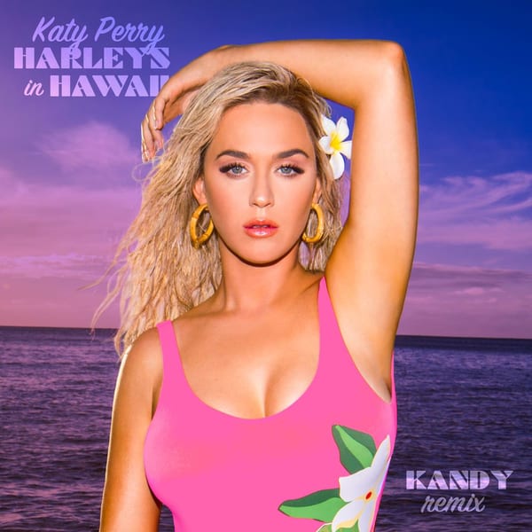 Harleys In Hawaii (KANDY Remix) cover
