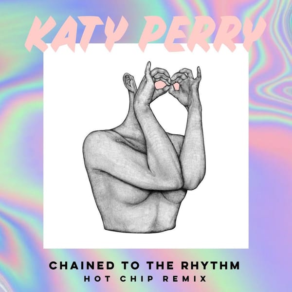 Chained To The Rhythm (Hot Chip Remix) cover