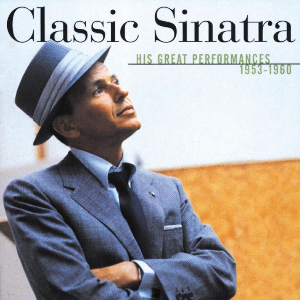 Classic Sinatra: His Great Performances 1953-1960 cover