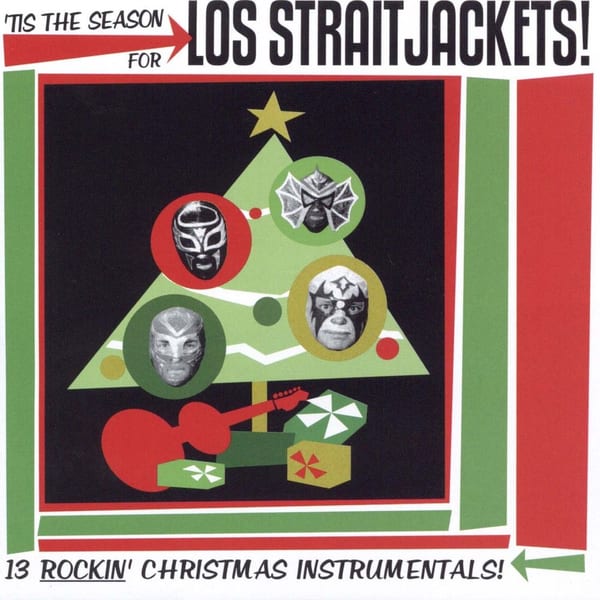 'Tis the Season for Los Straitjackets cover
