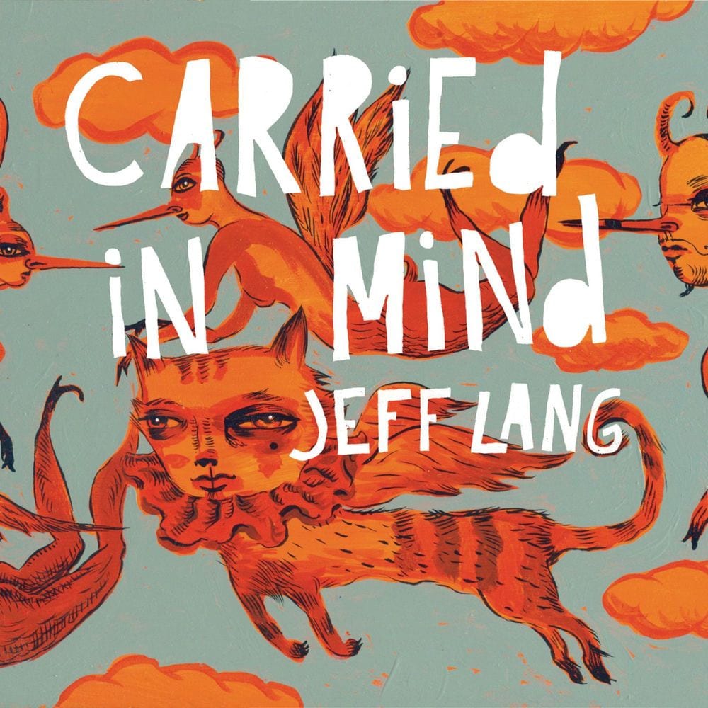 Carried in Mind