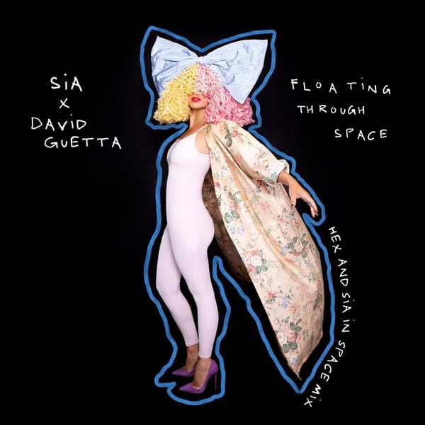 Floating Through Space (feat. David Guetta) (Hex & Sia In Space Mix) cover