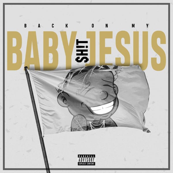 Back On My Baby Jesus Sh!t cover