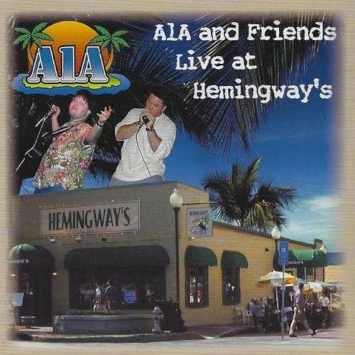 A1A and Friends Live at Hemingway's cover