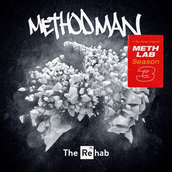 Meth Lab Season 3: The Rehab album cover