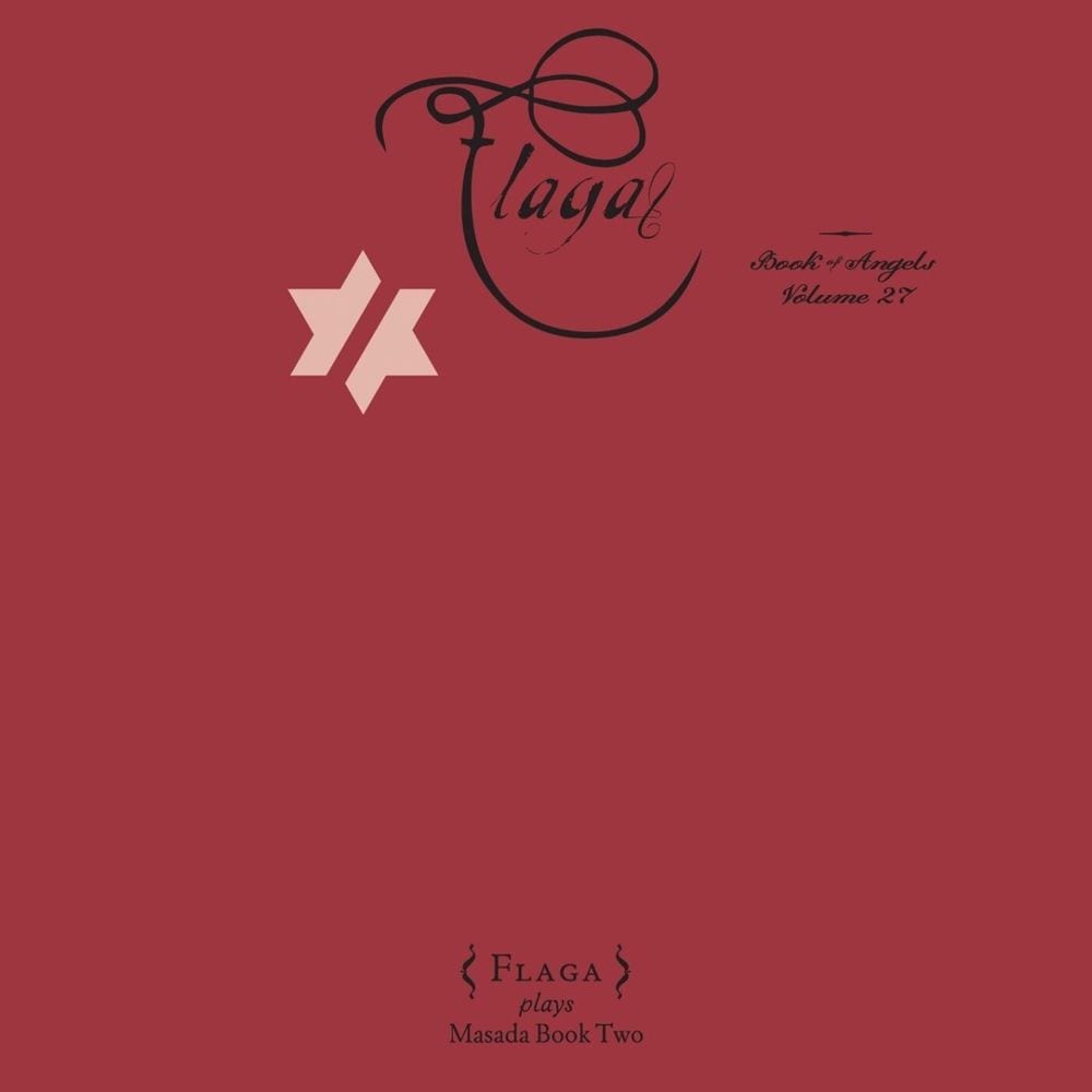 Flaga: Book of Angels, Vol. 27 cover