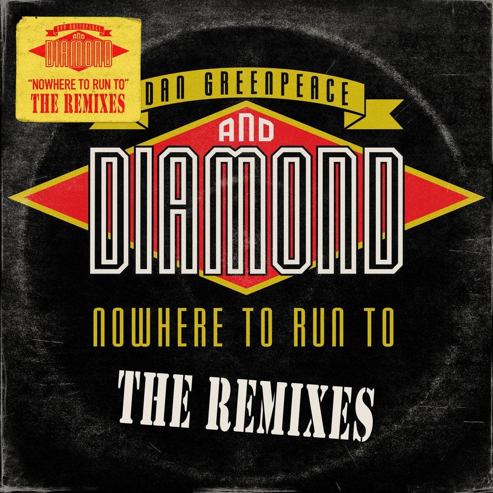 Nowhere To Run To (The Remixes) cover