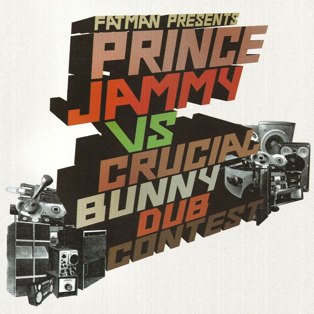 Prince Jammy vs Crucial Bunny: Dub Contest cover
