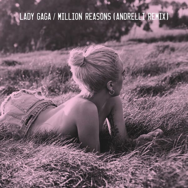 Million Reasons (Andrelli Remix) cover