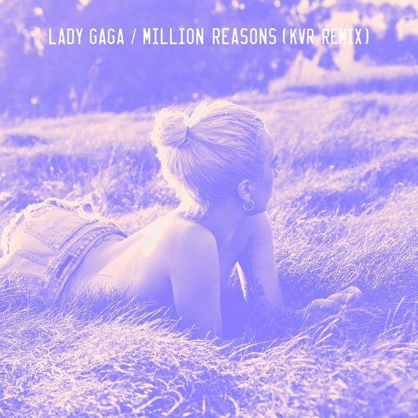 Million Reasons (KVR Remix) cover
