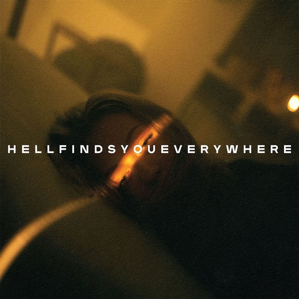Hell Finds You Everywhere cover