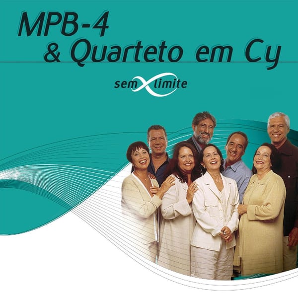 MPB4 & Quarteto Em Cy Sem Limite cover