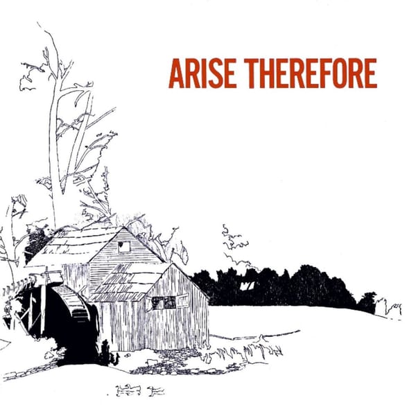 Arise Therefore artwork