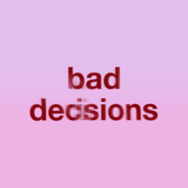 Bad Decisions (Instrumental) cover