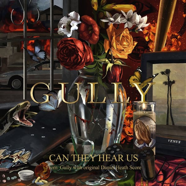 CAN THEY HEAR US (From ‘Gully’ with original Daniel Heath Score) cover