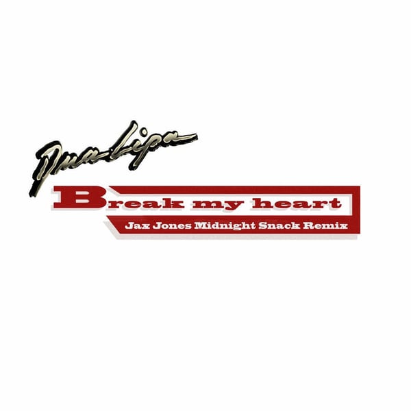 Break My Heart (Jax Jones Midnight Snack Remix) cover