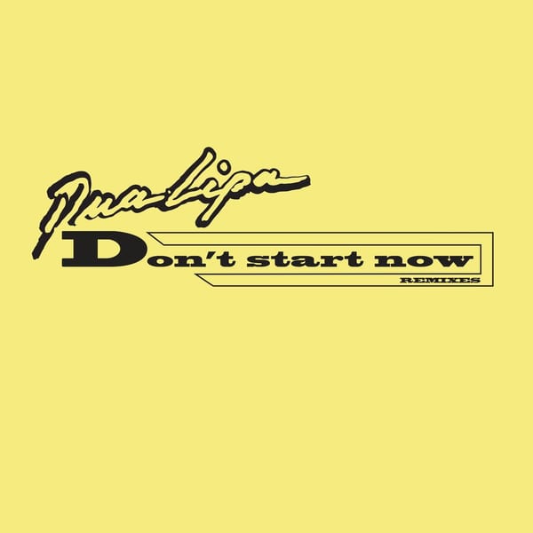 Don't Start Now (Remixes) (Extended) cover
