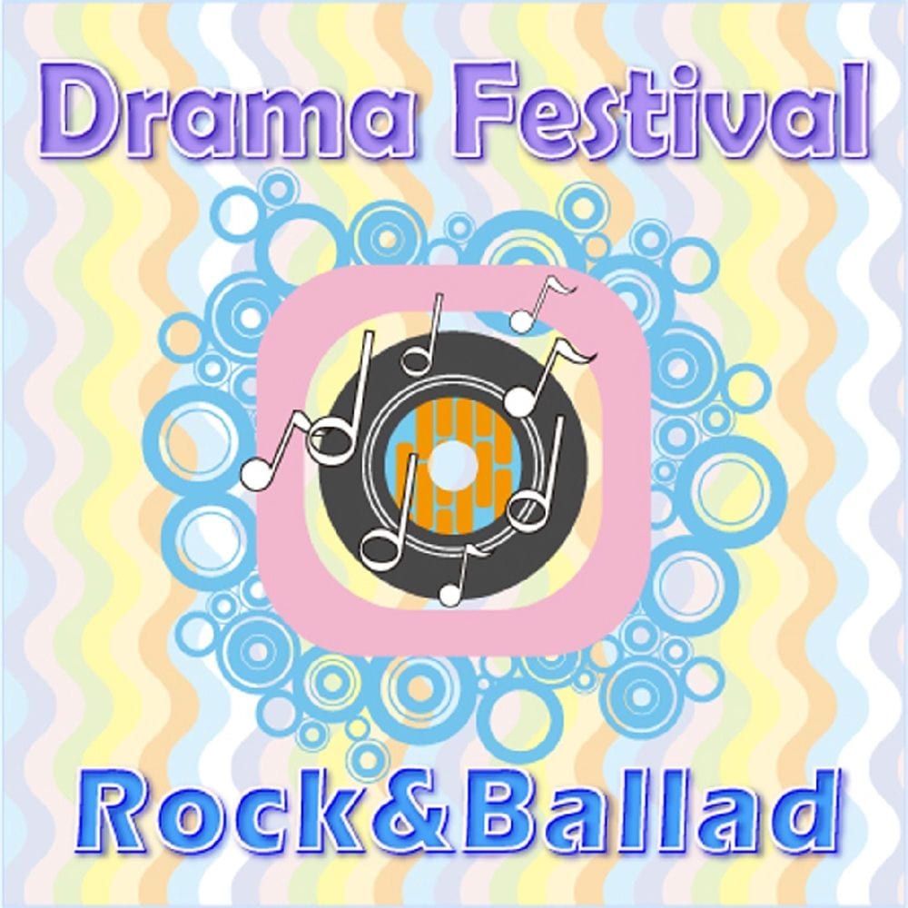 Drama Festival (电视剧庆典-Rock & Ballad) cover