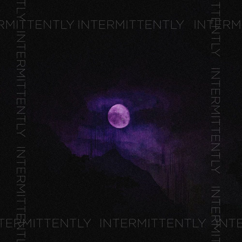 INTERMITTENTLY cover