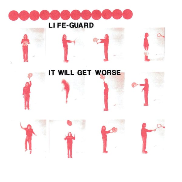 It Will Get Worse cover