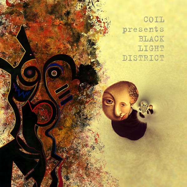 Coil Presents Black Light District: A Thousand Lights in a Darkened Room cover