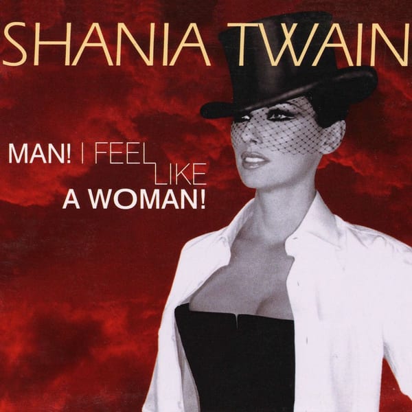 Man! I Feel Like a Woman! album cover