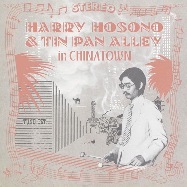 HARRY HOSONO & TIN PAN ALLEY IN CHINA TOWN 1976 cover