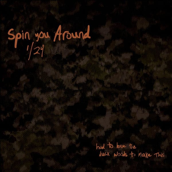 Spin You Around (1/24) album cover