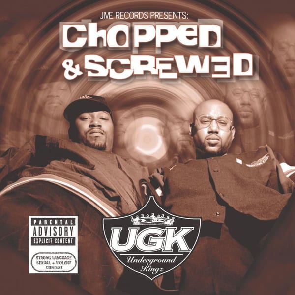 Jive Records Presents: UGK - Chopped & Screwed cover