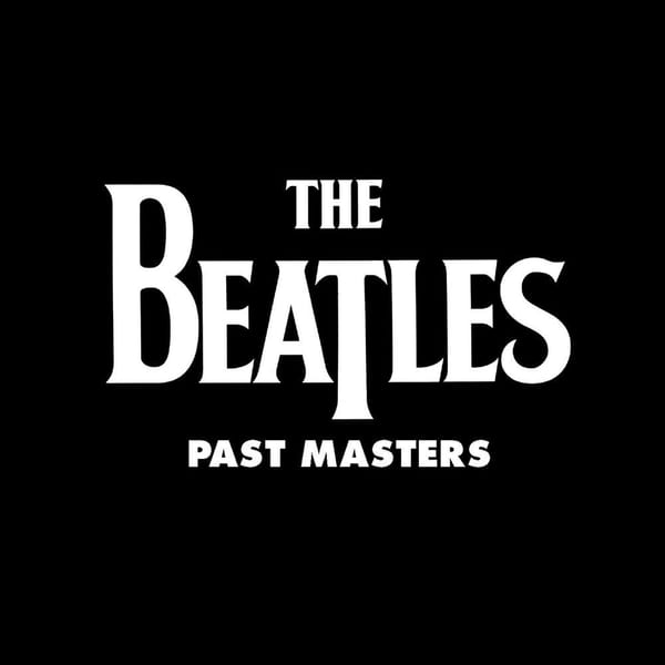Past Masters (Vols. 1 & 2 / Remastered) cover