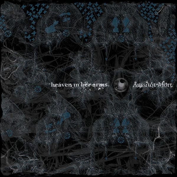 Heaven In Her Arms / Aussitot Mort cover